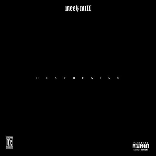 Meek Mill – Heathenism EP Music Album Review